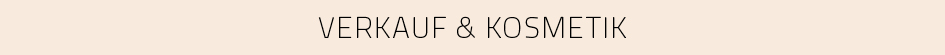 Verkauf & Kosmetik